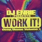 DJ Enrie Presents Work It Deep House, Vol. 1 by DJ Enrie CD, May 1996 