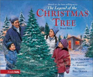 The Legend of the Christmas Tree by Rick Osborne 2002, Board Book 