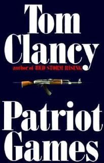Patriot Games by Tom Clancy 1987, Hardcover