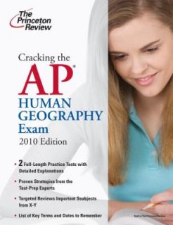 Human Geography Exam 2010 by Jon Moore and Princeton Review Staff 2009 