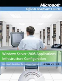 70 643 Windows Server 2008 Applications Infrastructure Configuration 