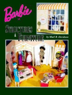 Barbie Doll Structures and Furniture by Marl Davidson 1997, Hardcover 