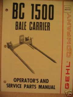 gehl 1500 bale carrier operator parts manual one day shipping