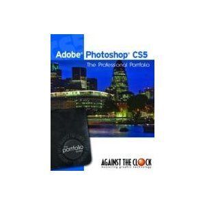 Adobe Photoshop CS5   The Professional Portfolio