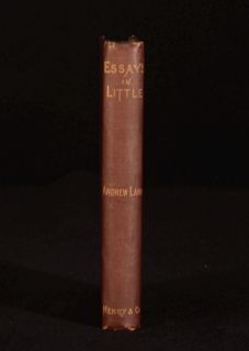1891 Essays in Little by Andrew Lang Literary Criticisms