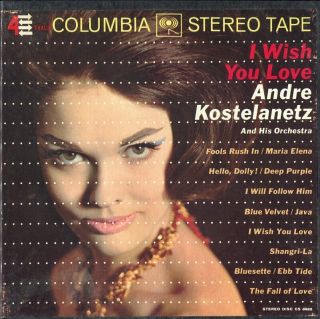 Andre Kostelanetz I Wish You Love Columbia Reel Tape 7½ IPS