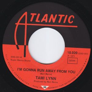 Tami Lynn IM Gonna Run Away from You RARE Germany 45 Northern Soul 