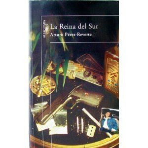 La Reina del Sur by Arturo Perez Reverte 2002 Paperback Spanish