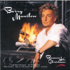 barry manilow because it s christmas cd