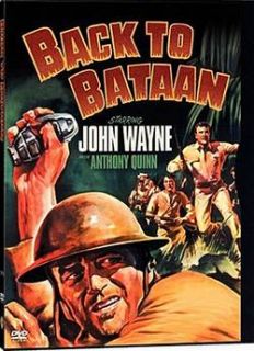 Back to Bataan John Wayne Anthony Quinn WWII DVD New
