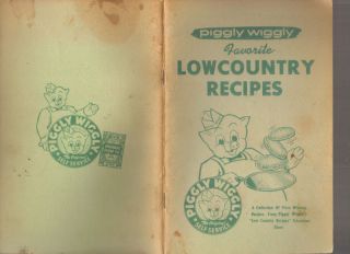 Piggly Wiggly Favorite Lowcountry Recipes Circa 1940S