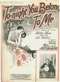 Billy Rose Perry Bechtels Sheet Music Tonight You Belong to Me 1926 
