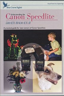 Blue Crane DVD Guide Canon Speedlight 580EX II 430EX II