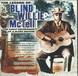 Legend of Blind Willie McTell CD 18 Early Recordings of A Blues Master 
