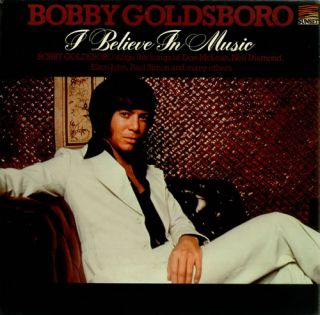 Bobby Goldsboro Vinyl LP Album Record I Believe in Music UK SLS 50371 