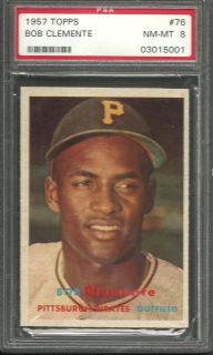 1957 Topps 76 Bob Clemente PSA 8 NM MT HOF Pittsburgh Pirates Roberto