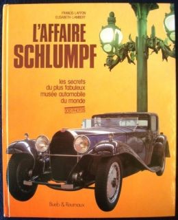  L'Affaire Schlumpf Laffon Lambert Car Book