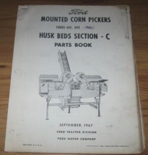 Ford 601 602 Mounted Corn Picker Husk Bed Parts Book