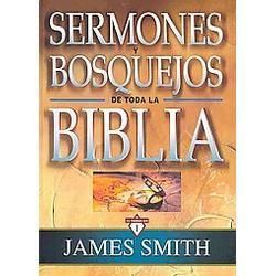 NEW Sermones y Bosquejos de toda la Biblia 13 Tomas en 1 Smith James 