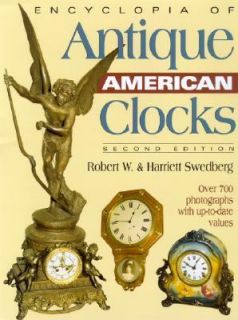 Encyclopedia of Antique American Clocks by C. H. Wendel, Harriett 