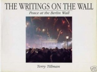 Signed The Writings on The Wall Terry Tillman Berlin