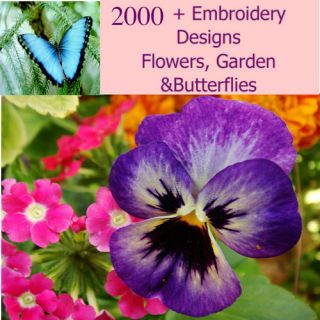 Over 2000 Flower, Garden and Butterfly Machine Embroidery Designs CD 