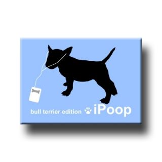  Bull Terrier IPOOP Fridge Magnet New Dog Funny