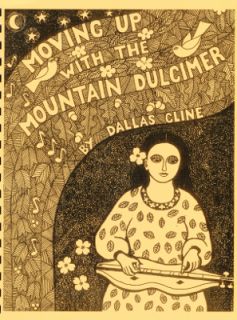 Moving Up with The Mountain Dulcimer by Dallas Cline