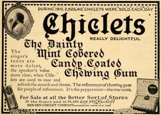 1911 Ad Singers Tone Speaker Voice Chiclets Chewing Gum   ORIGINAL 