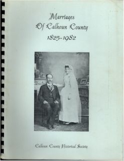Marriages of Calhoun County Illinois 1825 1982 Hardin IL History 