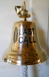 Large Brass Last Call Bell Bartenders Bells Pub Tavern
