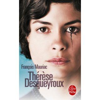 Therese Desqueyroux (Le Livre de Poche) Francois Mauriac 