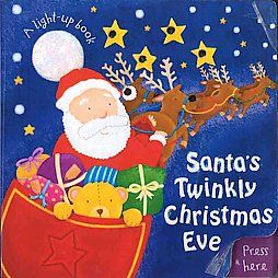 Santas Twinkly Christmas Eve A Light up Book
