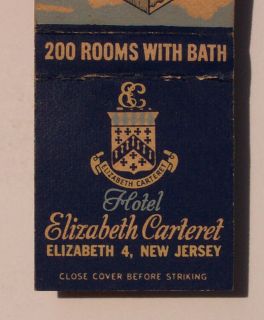 1940s Matchbook Hotel Elizabeth Carteret Elizabeth NJ