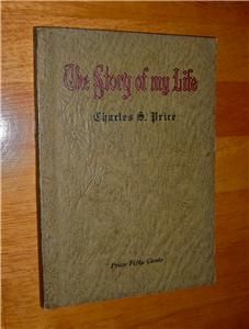 1935 CHARLES S PRICE STORY OF MY LIFE  EVANGELIST PENTECOSTAL MIRACLES 