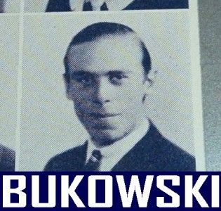 Charles Bukowski High School Yearbook SR yr for Laureate of American 