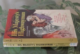 1959 Donald Barr Chidsey Charles art  HIS MAJESTYS HIGHWAYMAN 1st 