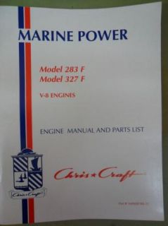 Chris Craft Marine Power Engine Manual and Parts List 283F 327F V 8 
