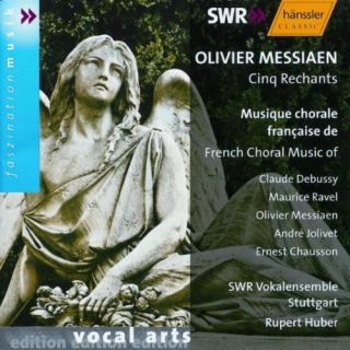 French Choral Music Olivier Messiaen Cinq Rechants New CD