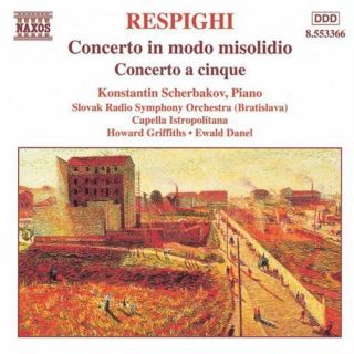  Respighi Concerto in Modo Misolidio Concerto A Cinque New CD