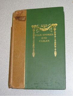 1907 The Childrens Hour Vol 1 Folk Stories Fables