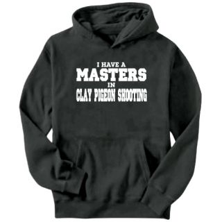 Have A Master in Clay Pigeon Shooting Sports Hoodie
