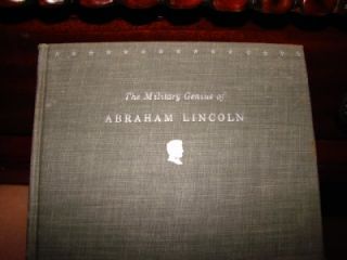  GENIUS OF ABRAHAM LINCOLN Brig General Colin R. Ballard 1st Ed 1952