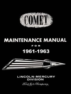 1961 1963 Mercury Comey Shop Service Repair Manual Engine Drivetrain