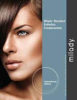 Milady Standard Esthetics: Fundamentals, International Edition 11e
