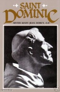 Saint Dominic by Sister Mary Jean Dorcy O P Tan Book 0895551950