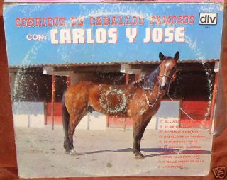 Carlos Y Jose Corridos de Caballos Famosos LP