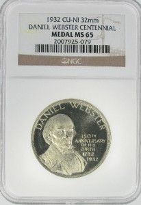 1932 Daniel Webster Medal 150th Anniv Cuni NGC MS65