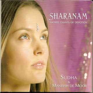 Sudha Maneesh Sharanam Kirtan Sanskrit Chanting Yoga CD