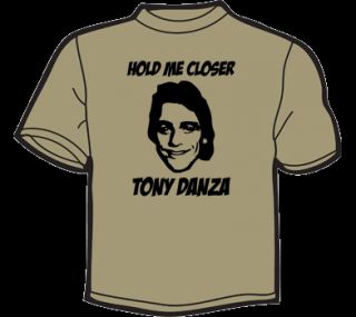 Hold Me Closer Tony Danza T Shirt Womens Funny Vintage